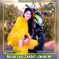 Najar Lage Chadati Jwani Me